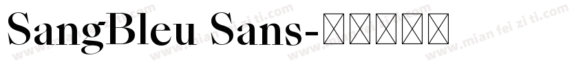 SangBleu Sans字体转换